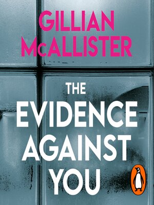 cover image of The Evidence Against You